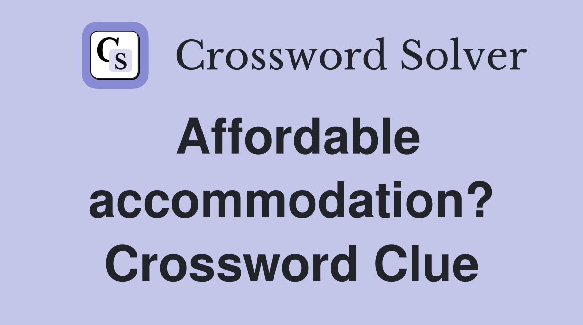 Affordable Crossword Clue Answers Crossword Solver